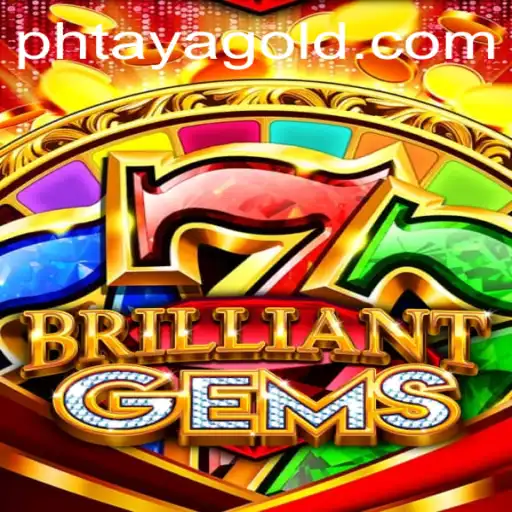 Exploring the World of BrilliantGems: A Comprehensive Guide