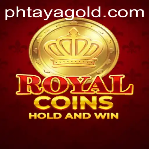 Exploring the Regal World of RoyalCoins on PHtaya.com